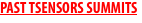 PAST TSENSORS SUMMITS